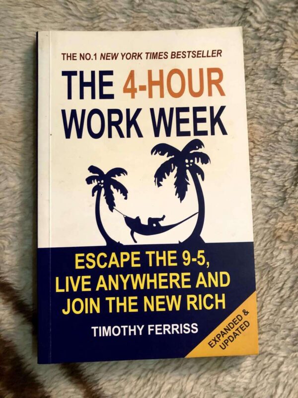 The 4-Hour Work Week by Tim Ferriss on lifestyle design and financial independence