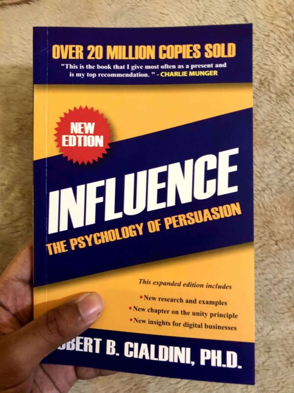 The Psychology of Persuasion by Robert B. Cialdini on understanding the principles of persuasion