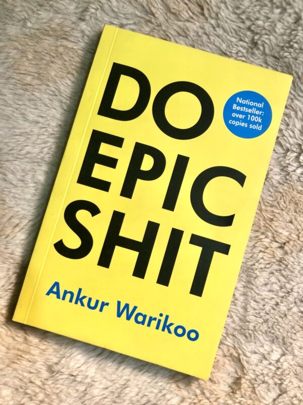 Do Epic Shit By Ankur Warikoo (Premium) - Image 2