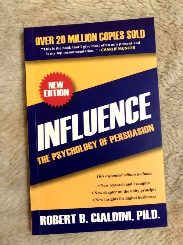 The Psychology of Persuasion by Robert B. Cialdini on understanding the principles of persuasion